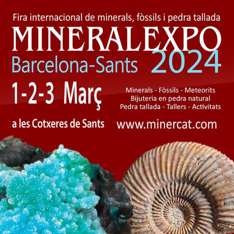 Mineral Expo Barcelona-Sants 2024 - 1, 2 y 3 de Marzo