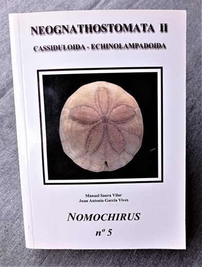 Colección "Nomochirus". Vol. V. Cassiduloida - Echinolampadoida