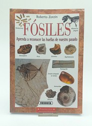 Fósiles - Aprenda a conocer las huellas de nuestro pasado